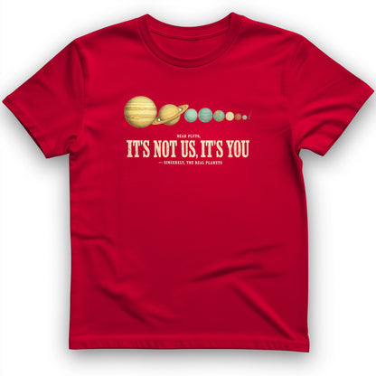 Pluto Its Not Us Its You T-Shirt