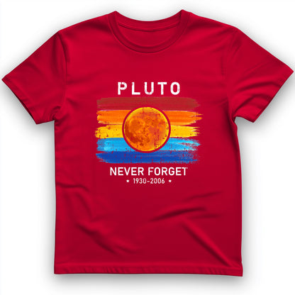Pluto Never Forget T-Shirt
