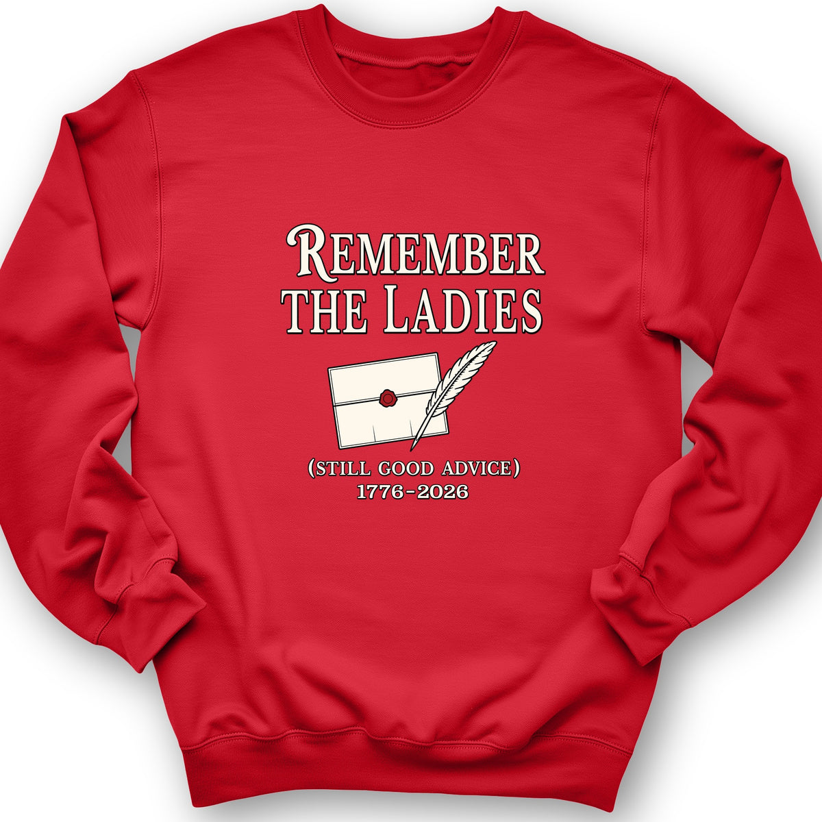 Remember The Ladies Crewneck