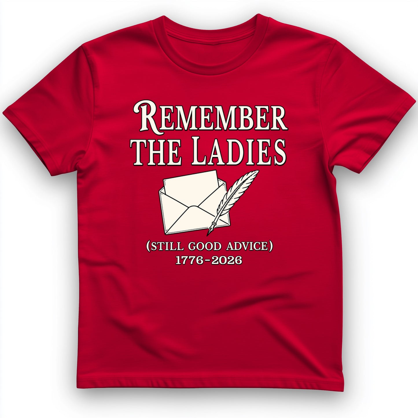 Remember The Ladies T-Shirt