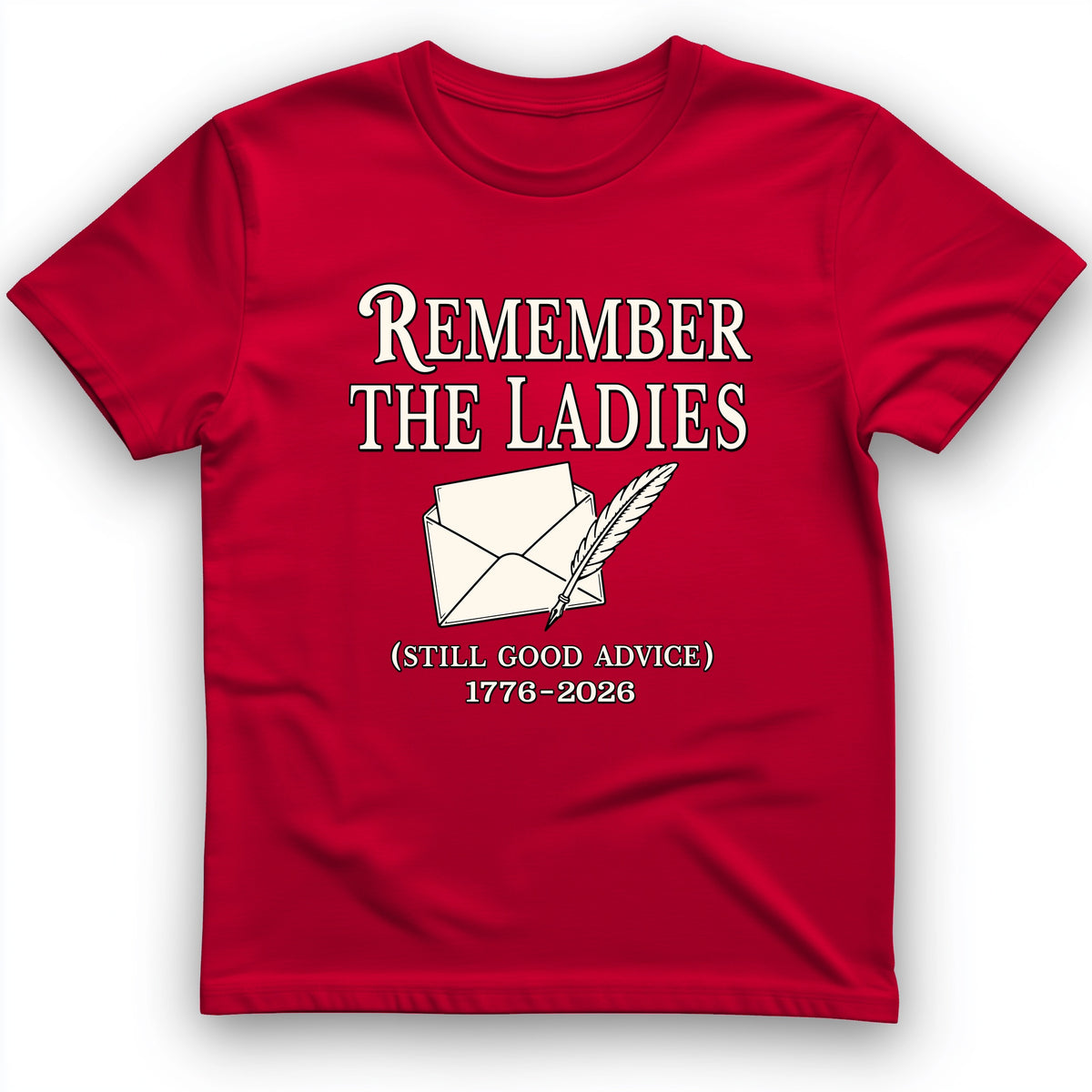 Remember The Ladies T-Shirt