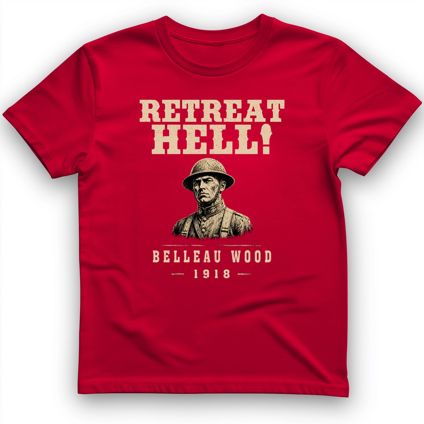 Retreat Hell T-Shirt