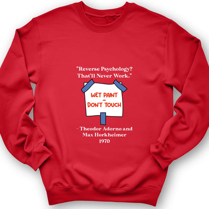 Reverse Psychology Sweatshirt