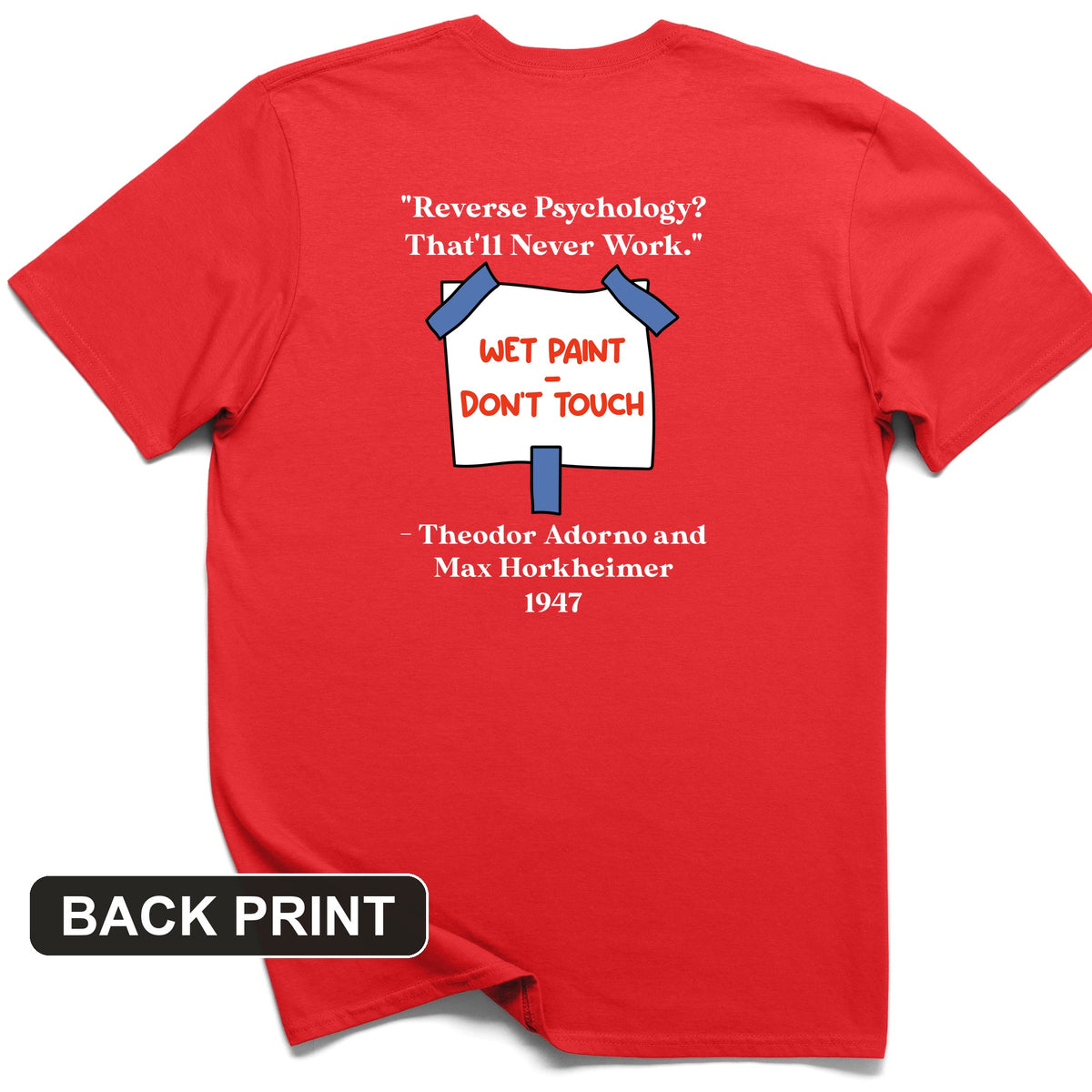 Reverse Psychology Back Print T-Shirt