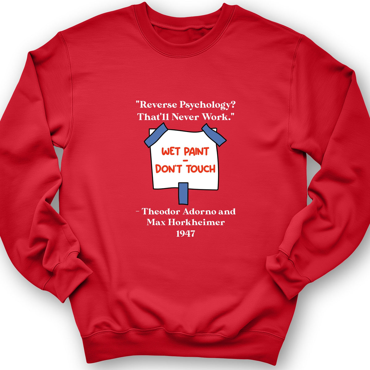 Reverse Psychology Crewneck