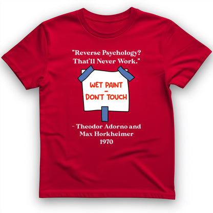 Reverse Psychology T-Shirt
