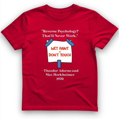 Reverse Psychology T-Shirt