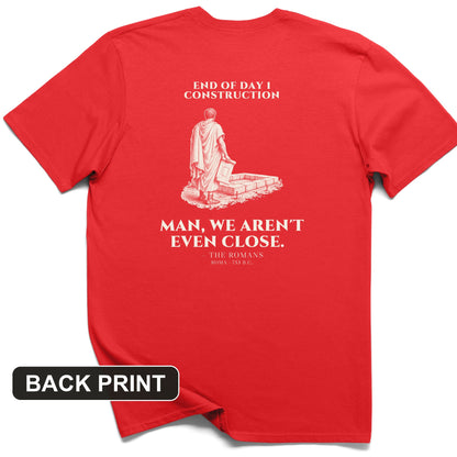 Rome Wasnt Built In A Day Back Print T-Shirt