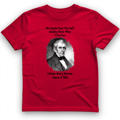 Seen My Coat T-Shirt