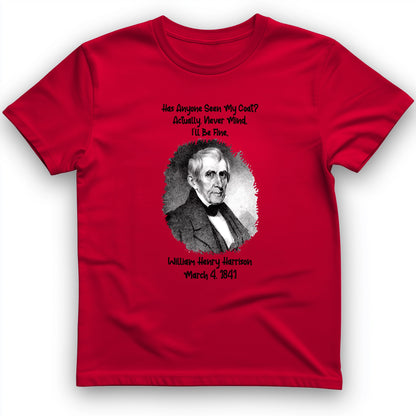 Seen My Coat T-Shirt