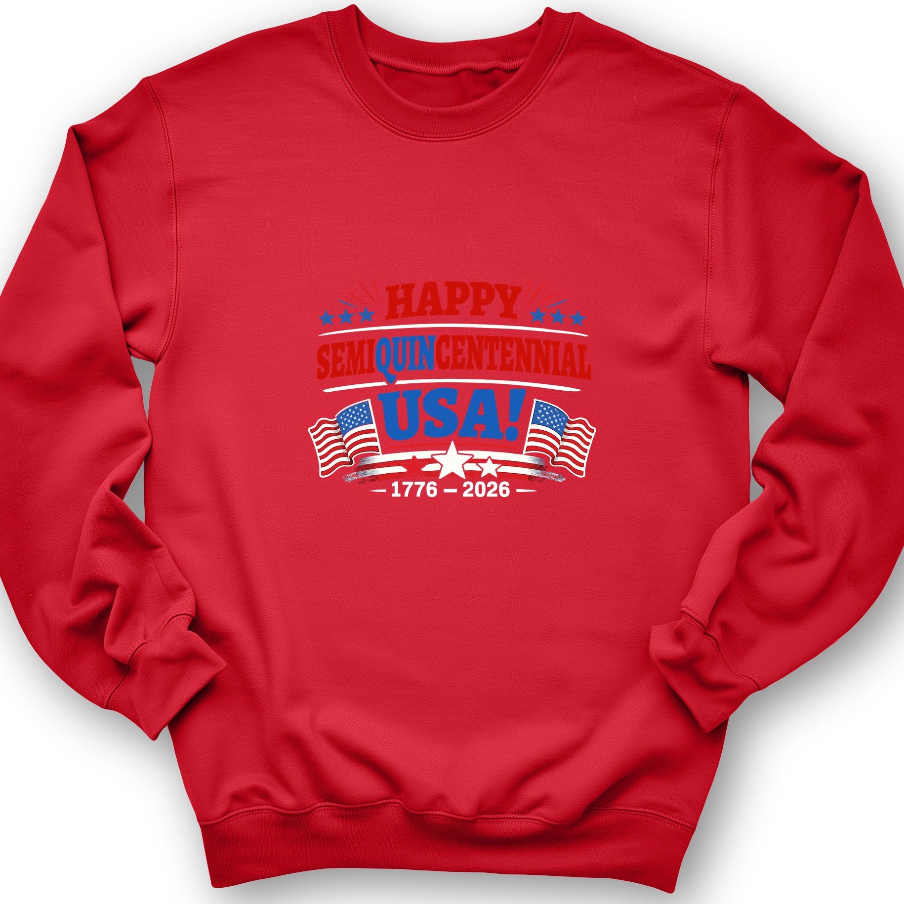 Semiquincentennial Sweatshirt