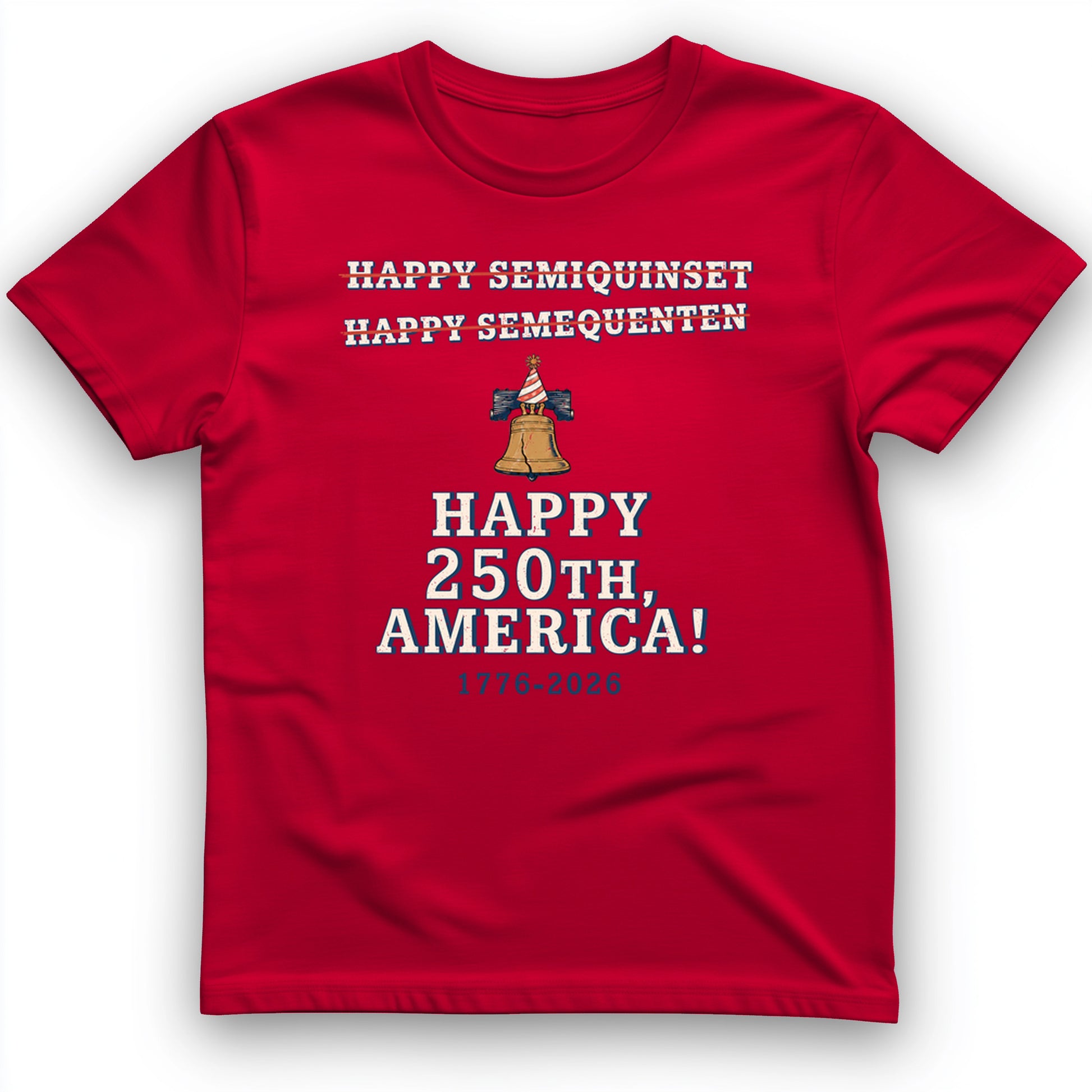 Semiquincentennial Spelling T-Shirt