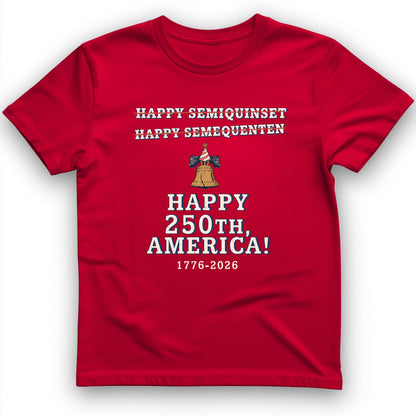 Semiquincentennial Spelling T-Shirt