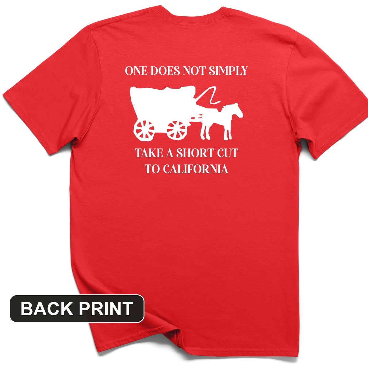 Shortcut to California Back Print T-Shirt