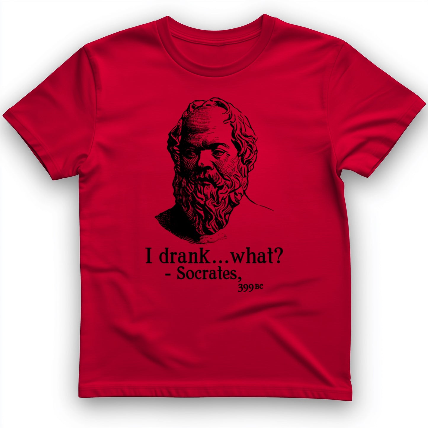 Socrates I Drank What T-Shirt