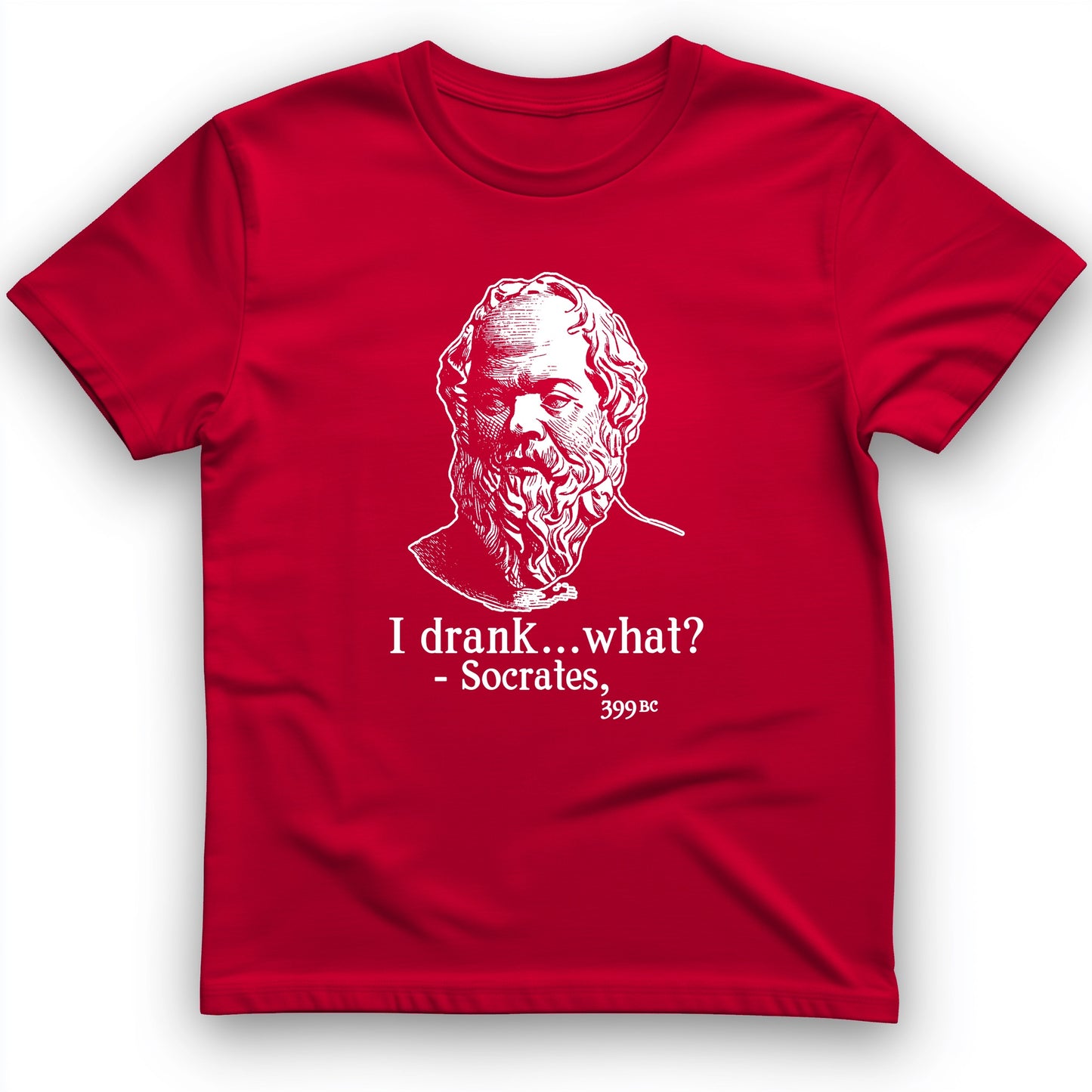 Socrates I Drank What T-Shirt