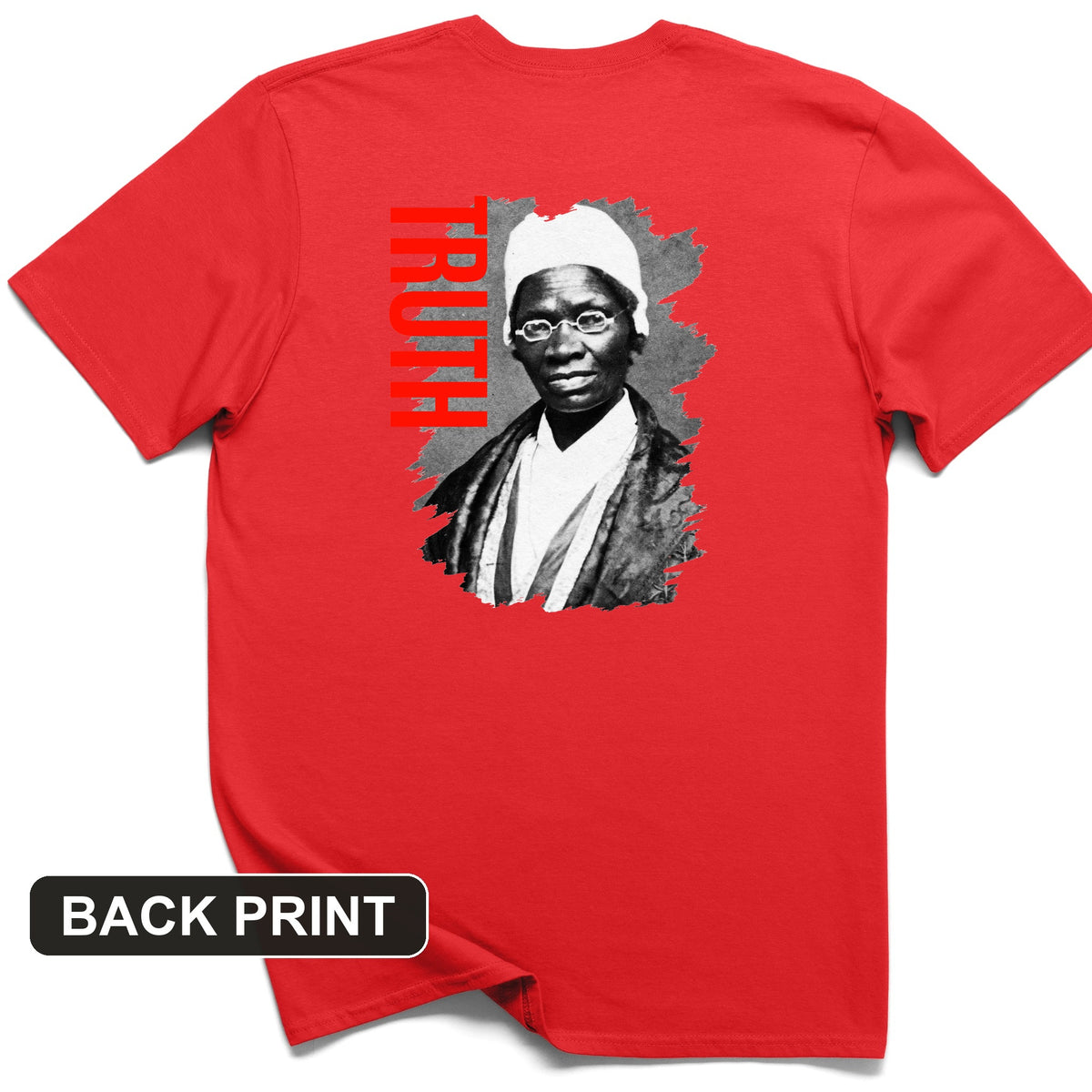 Sojourner Truth Back Print T-Shirt