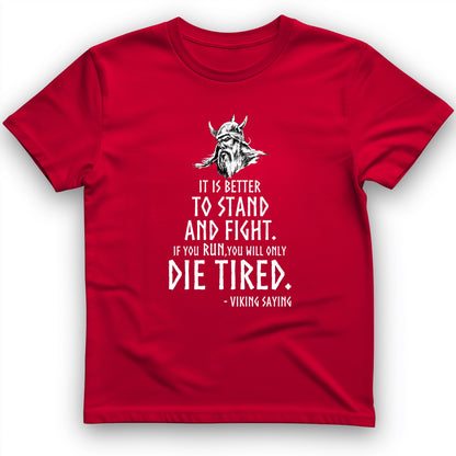 Stand And Fight T-Shirt