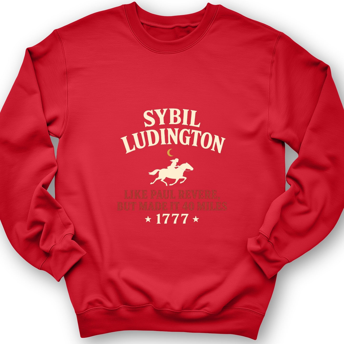 Sybil Ludington Sweatshirt