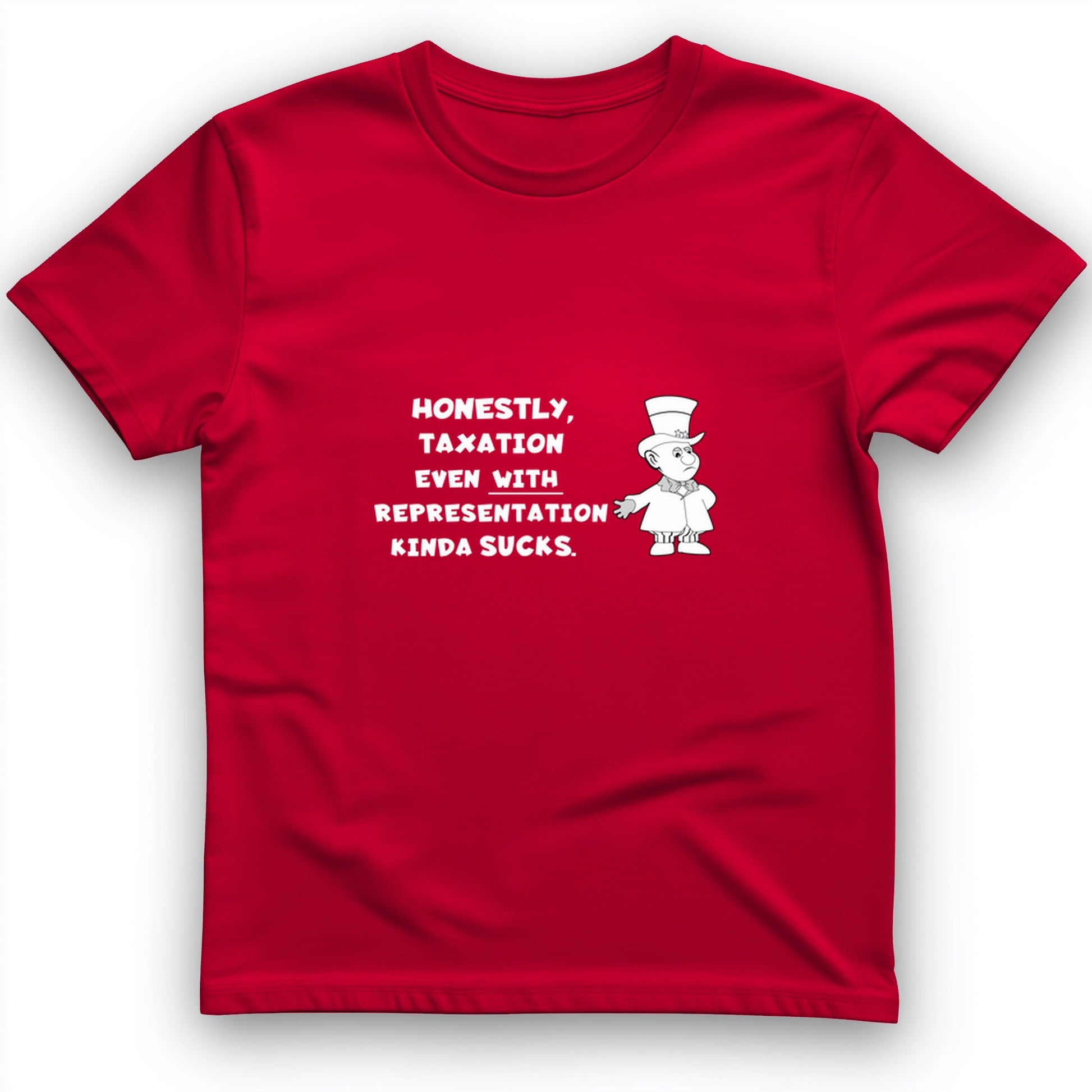 Taxation With Representation T-Shirt