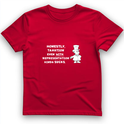 Taxation With Representation T-Shirt