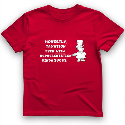 Taxation With Representation T-Shirt