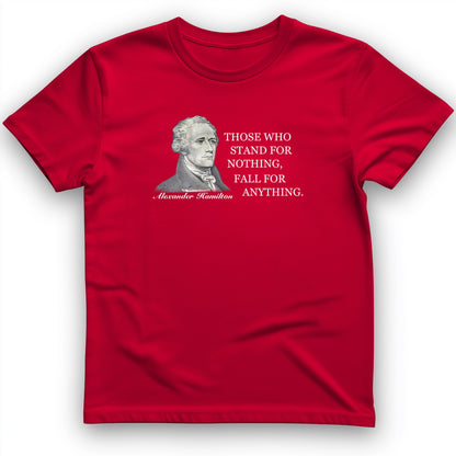 Those Who Stand For T-Shirt