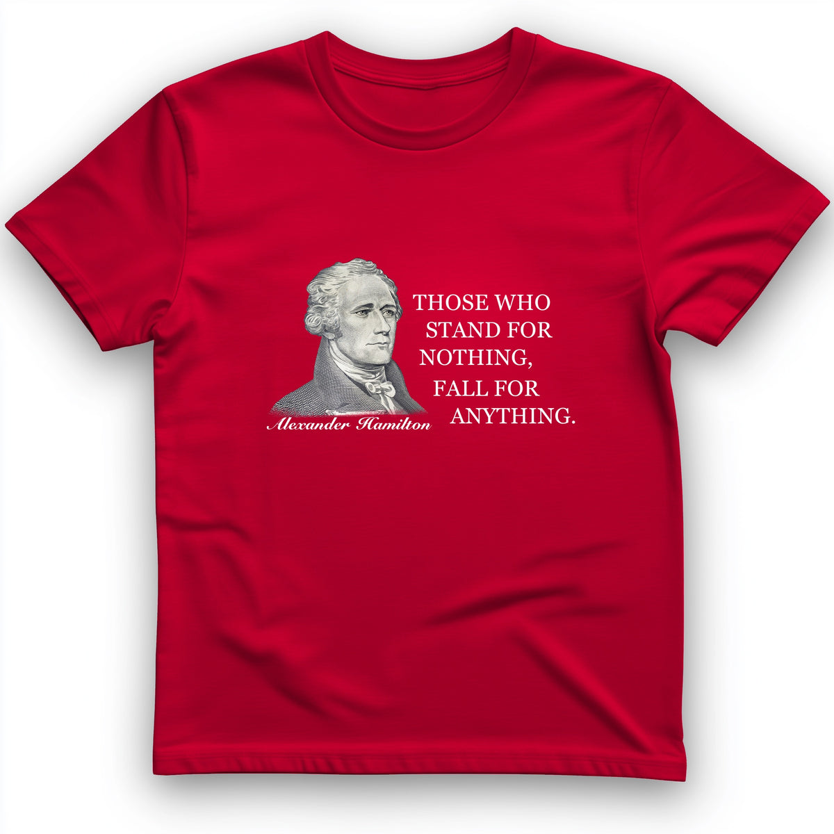 Those Who Stand For T-Shirt