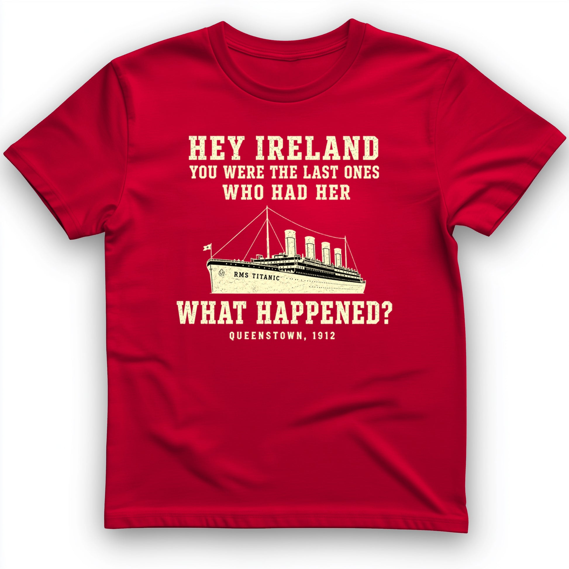 Titanic “What Happened” Queenstown 1912 T-Shirt