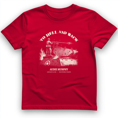 To Hell And Back - Audie Murphy T-Shirt