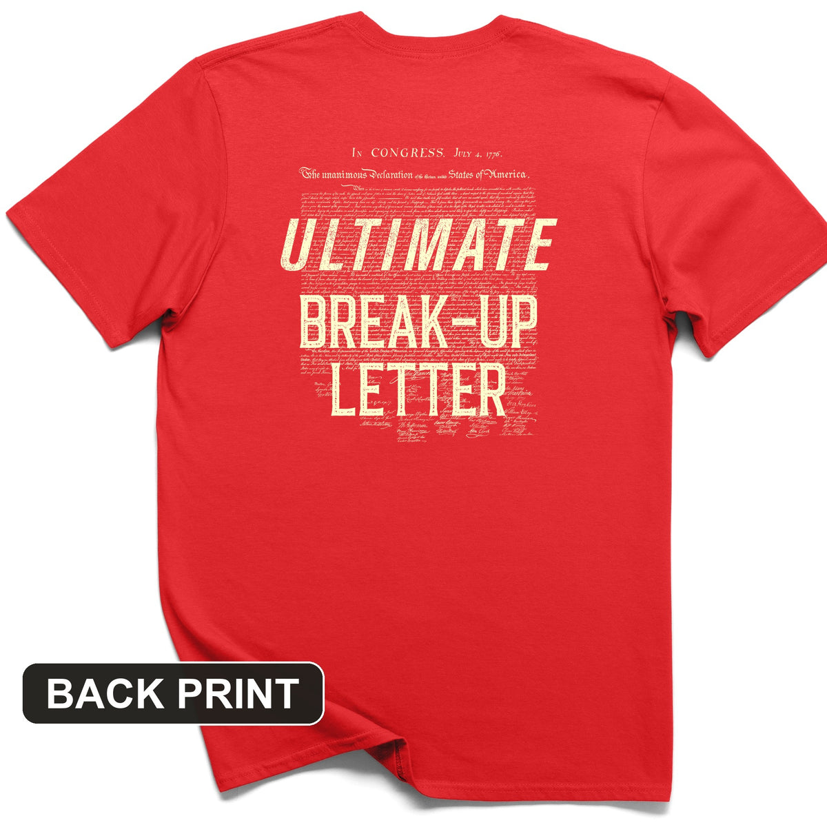 Ultimate Break-up Letter Back Print T-Shirt