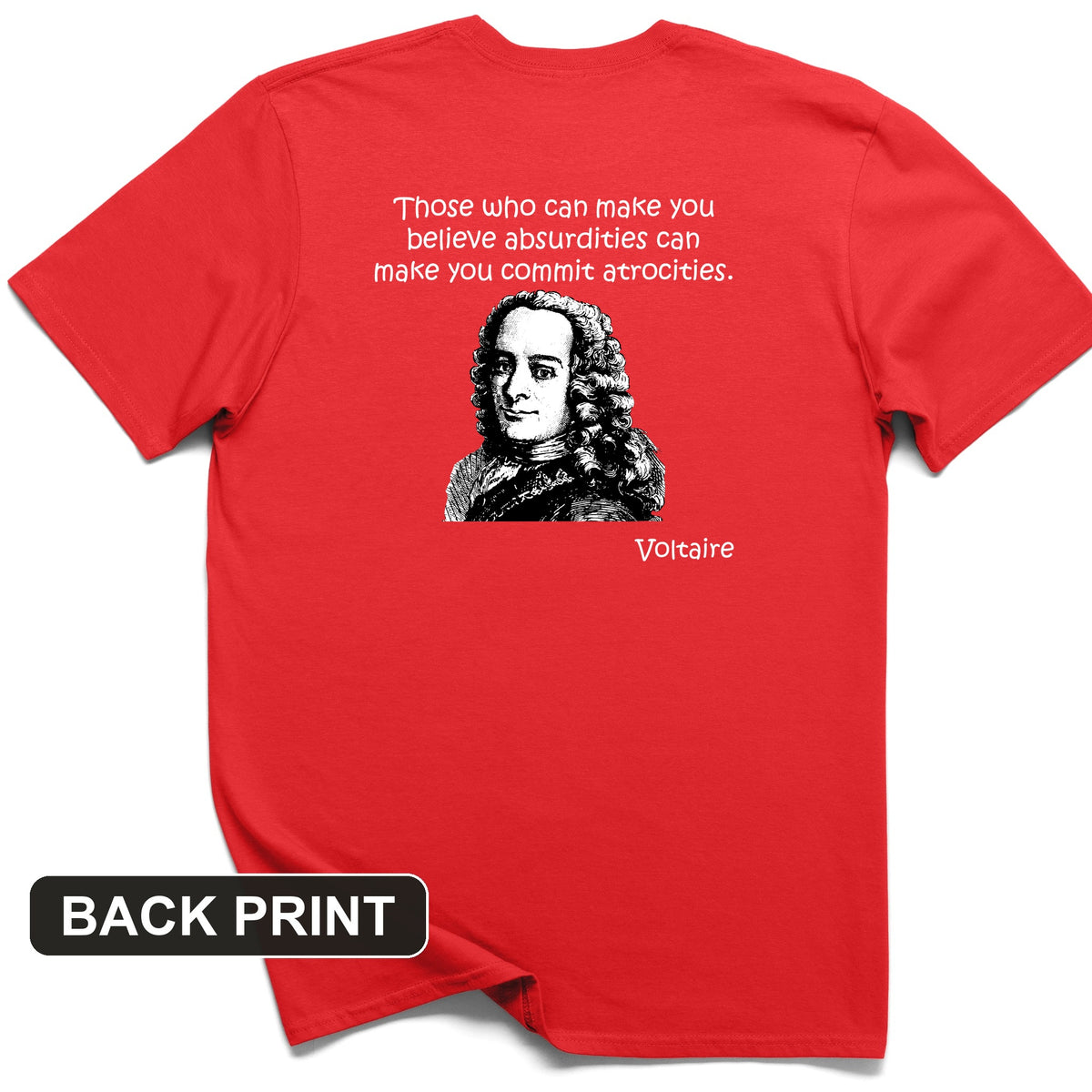 Voltaire Absurdities Back Print T-Shirt