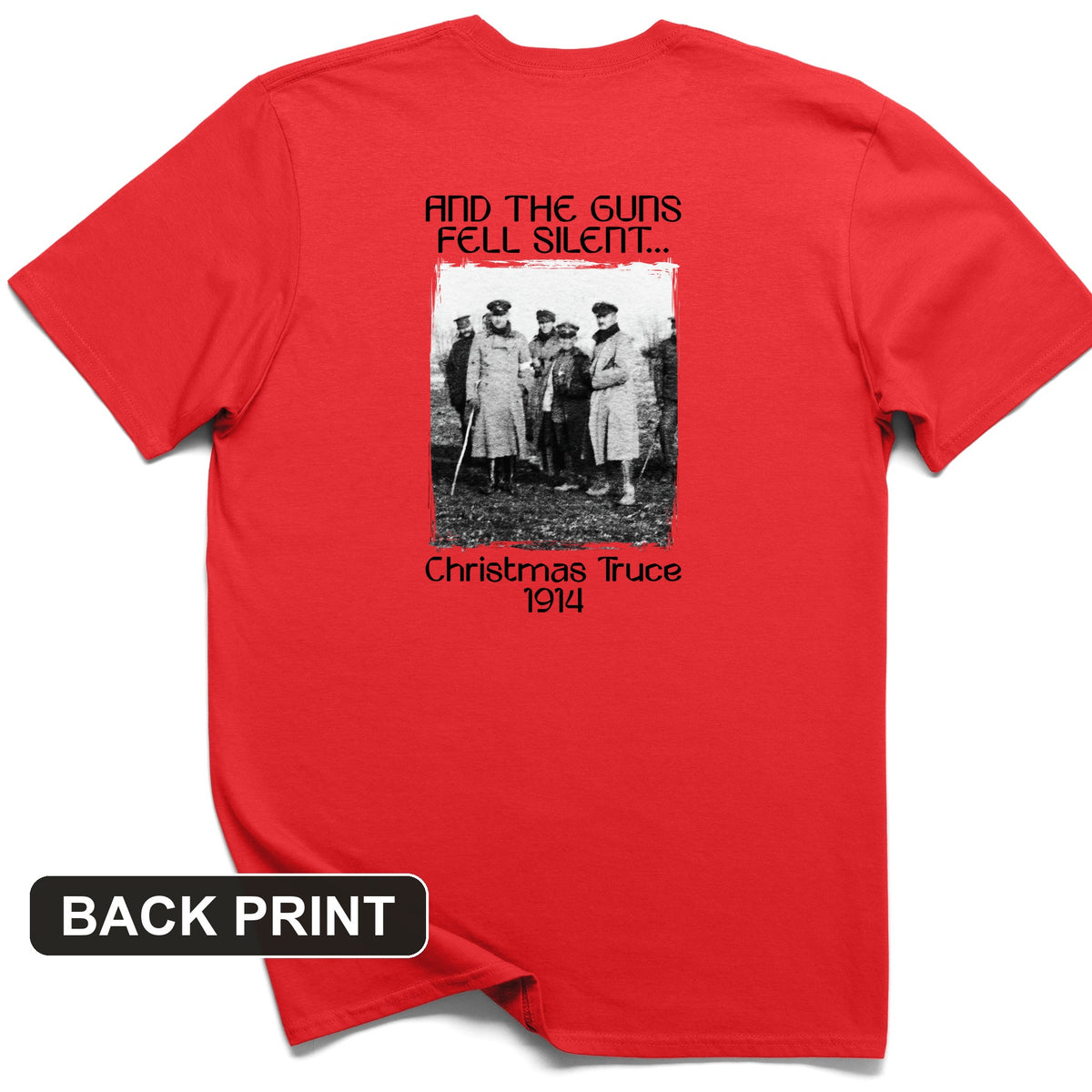 WWI Christmas Truce Back Print T-Shirt