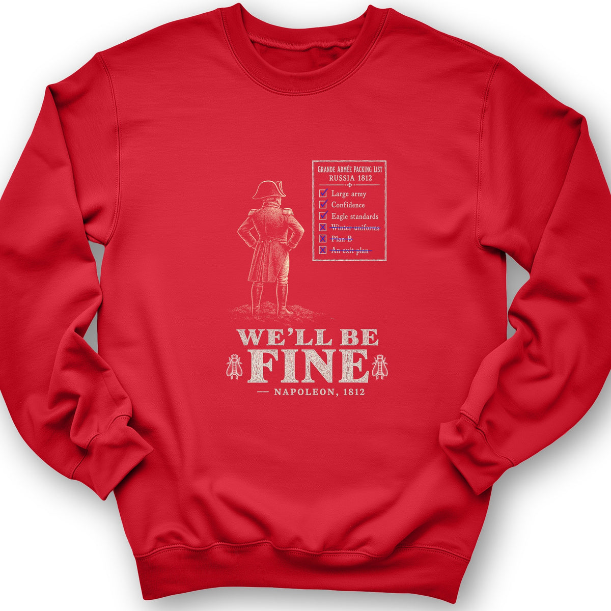 We'll Be Fine Crewneck