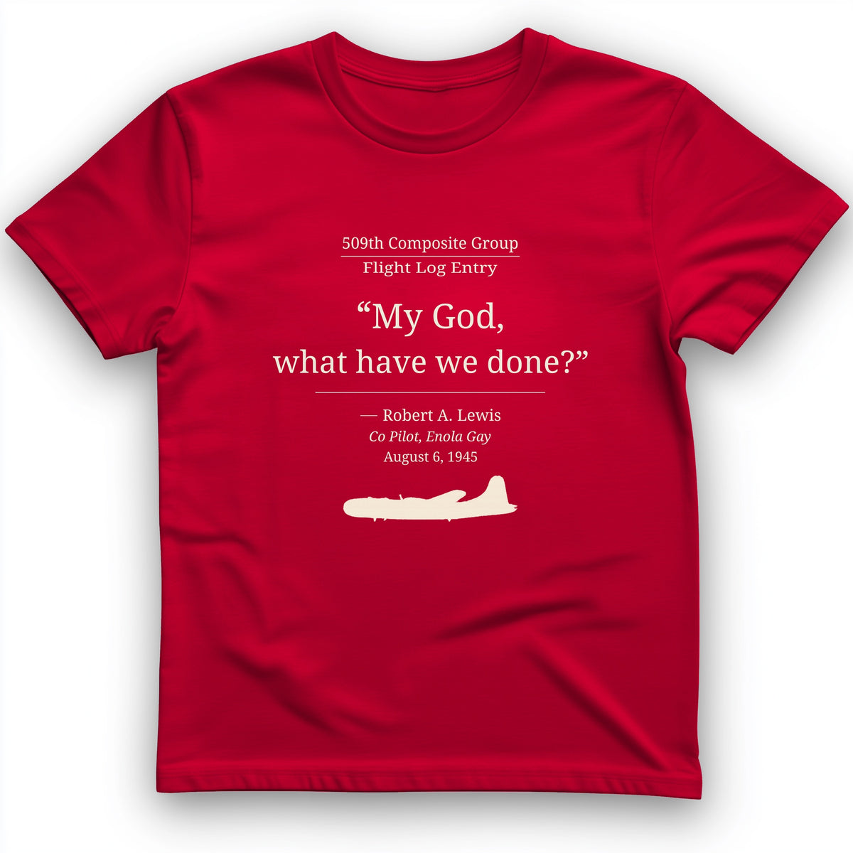 What Have We Done T-Shirt