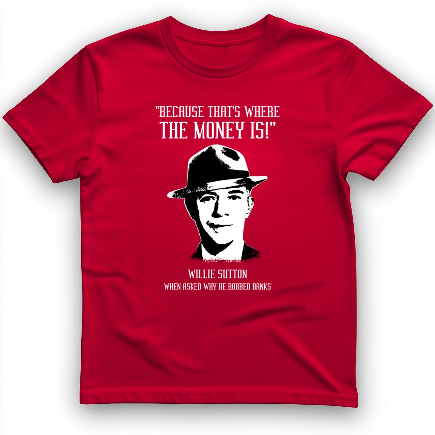 Willie Sutton T-Shirt