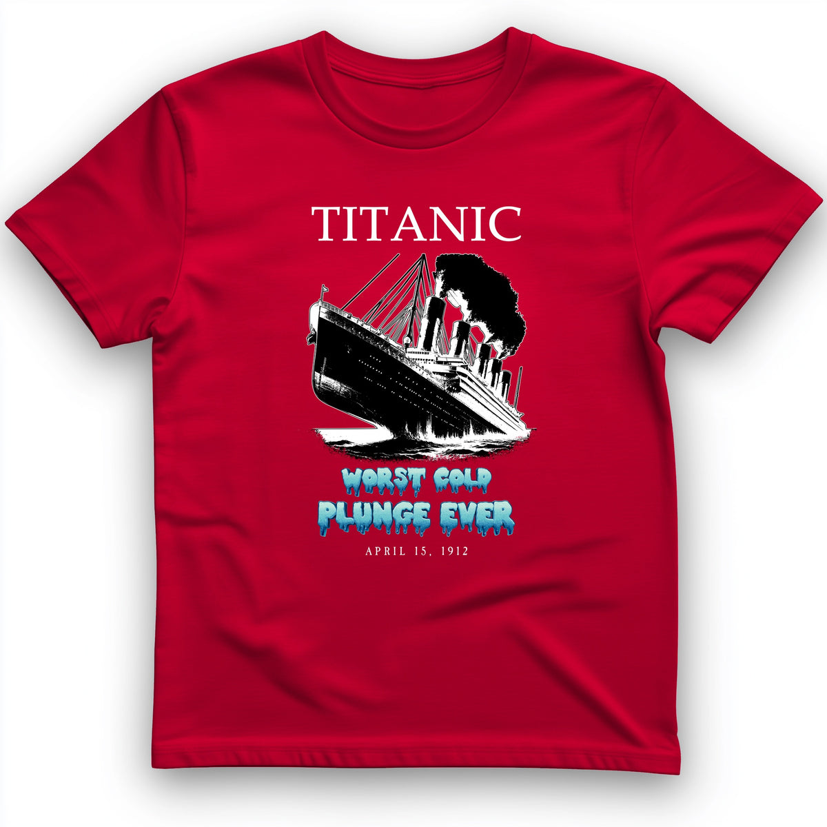 Worst Cold Plunge Ever T-Shirt