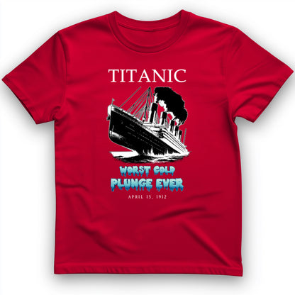 Worst Cold Plunge Ever T-Shirt