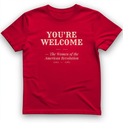 You're Welcome T-Shirt