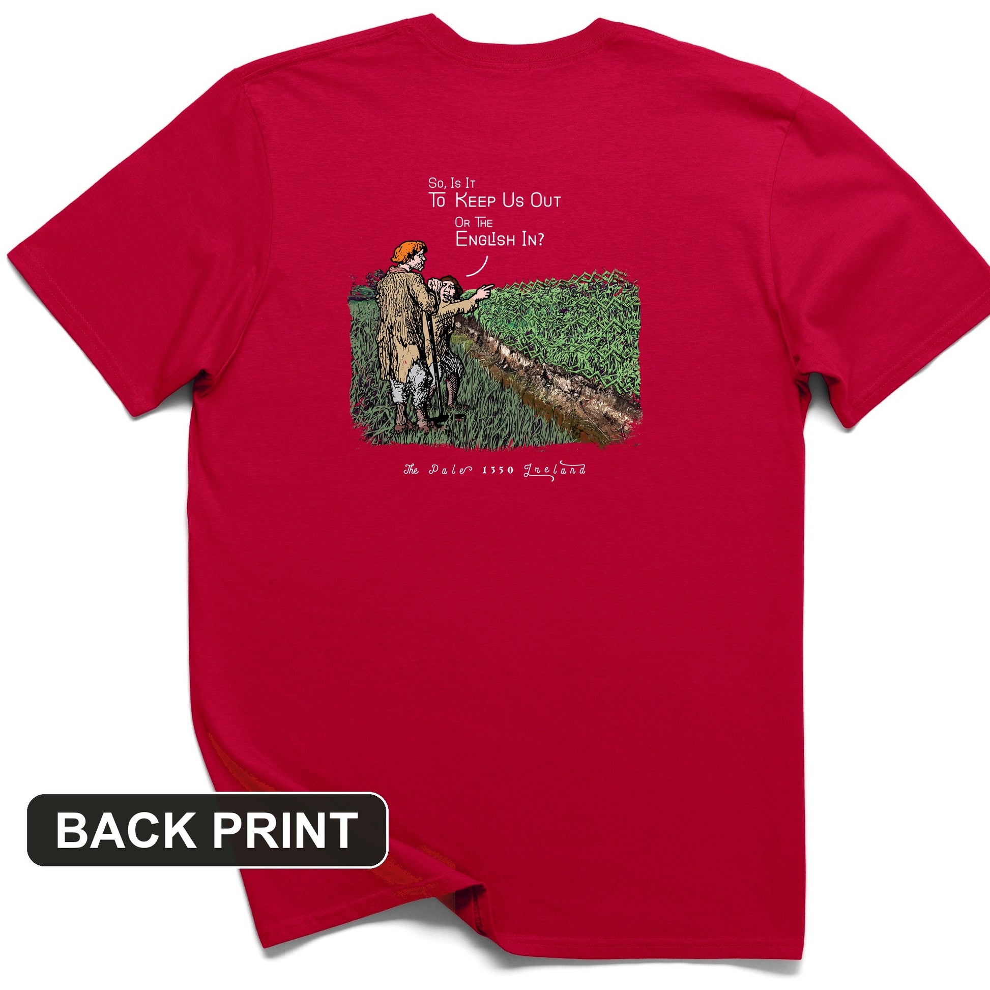 Beyond The Pale Back Print T-Shirt