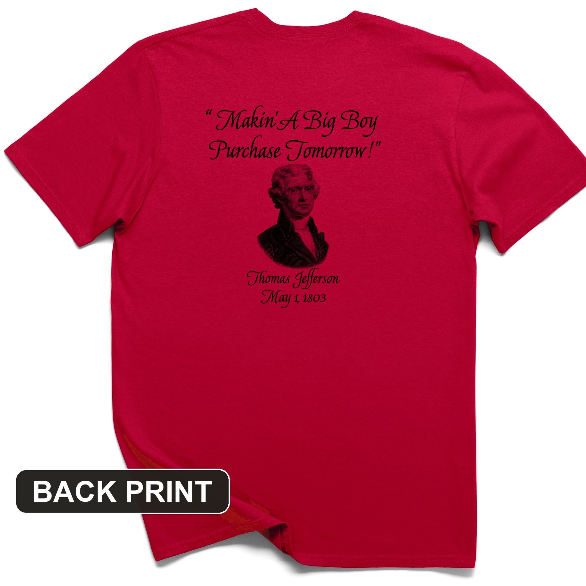 Big Boy Purchase Back Print T-Shirt