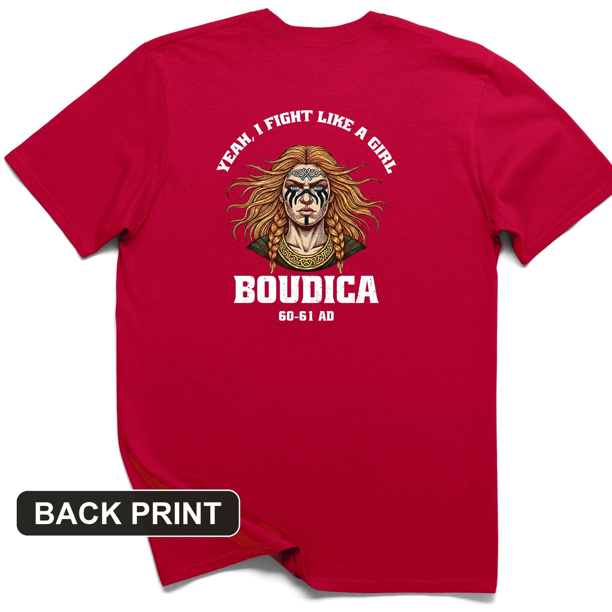 Boudica Back Print T-Shirt