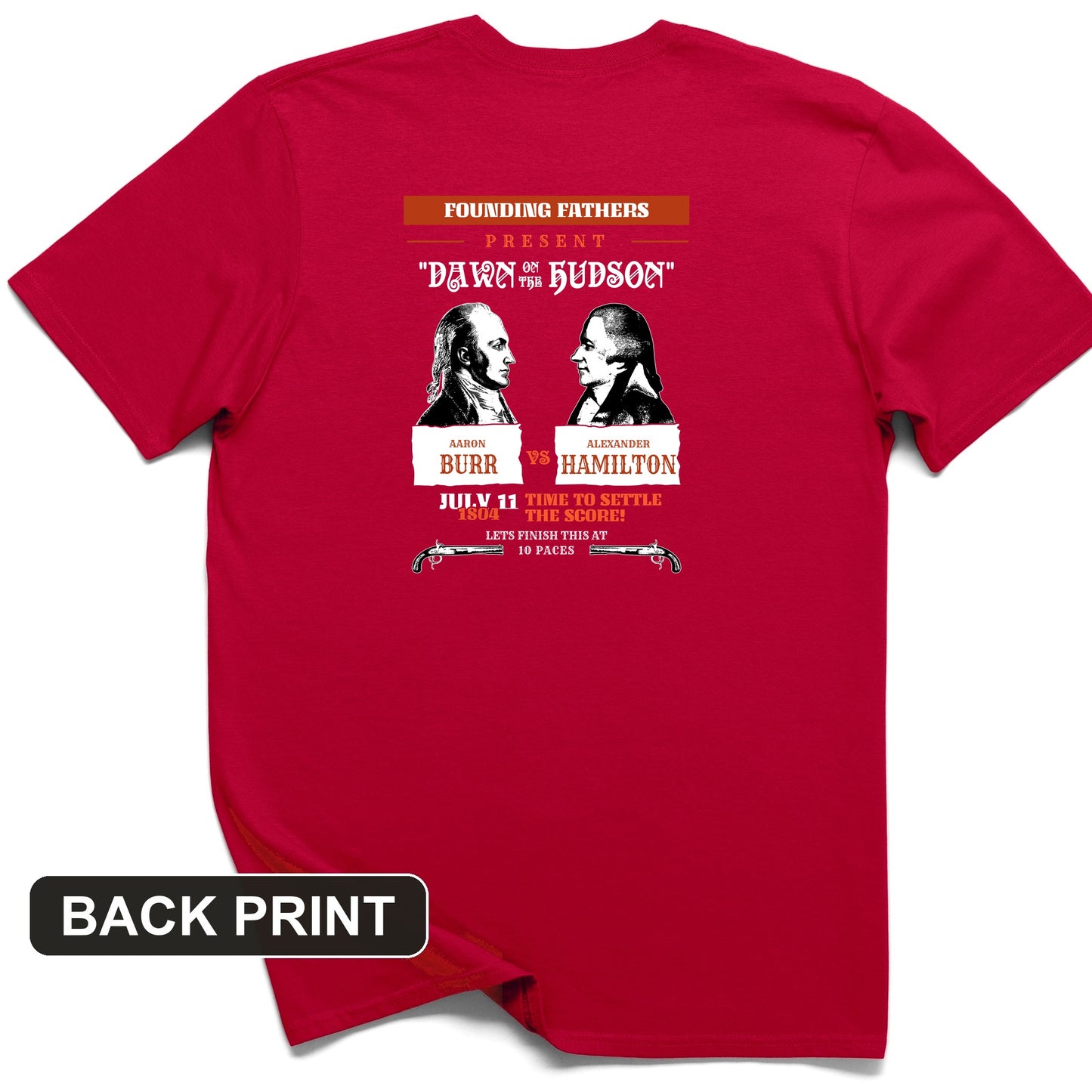Burr vs Hamilton Back Print T-Shirt