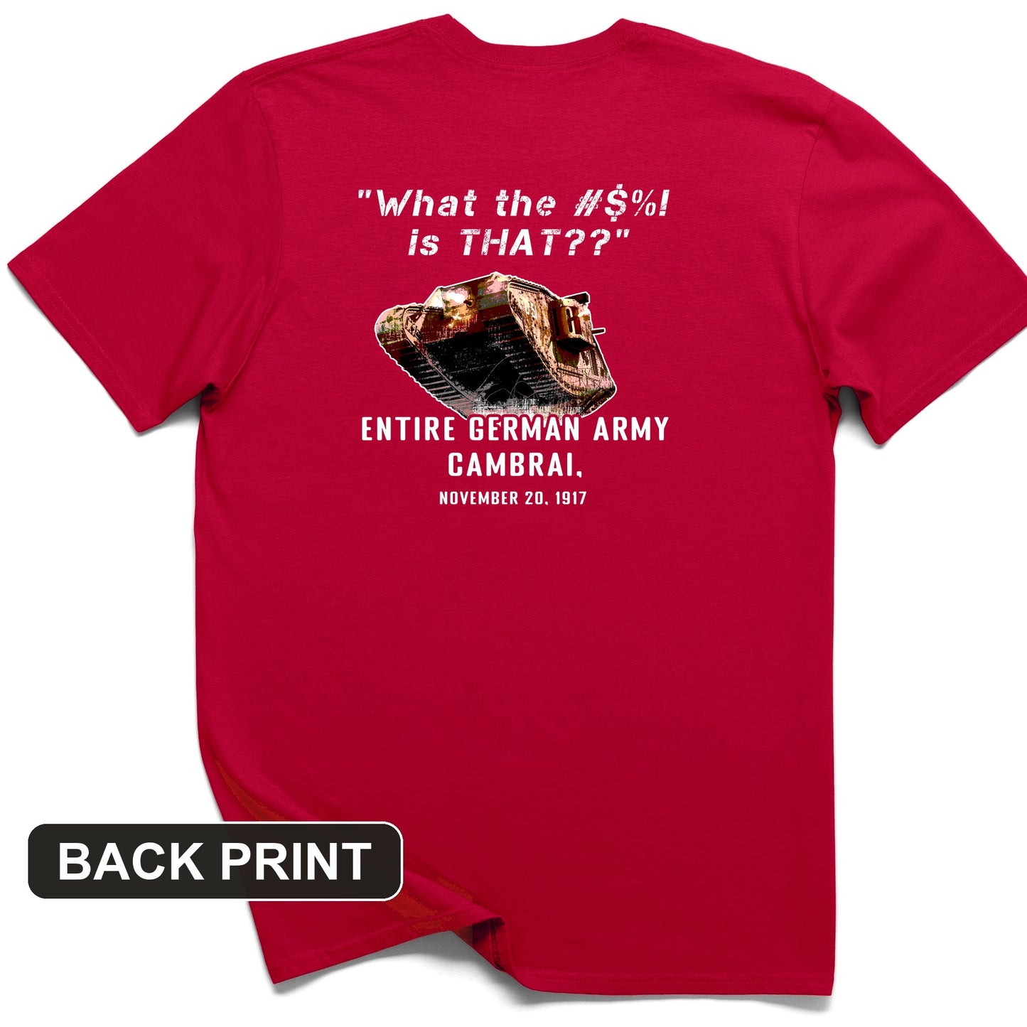 Cambrai 1917 Back Print T-Shirt