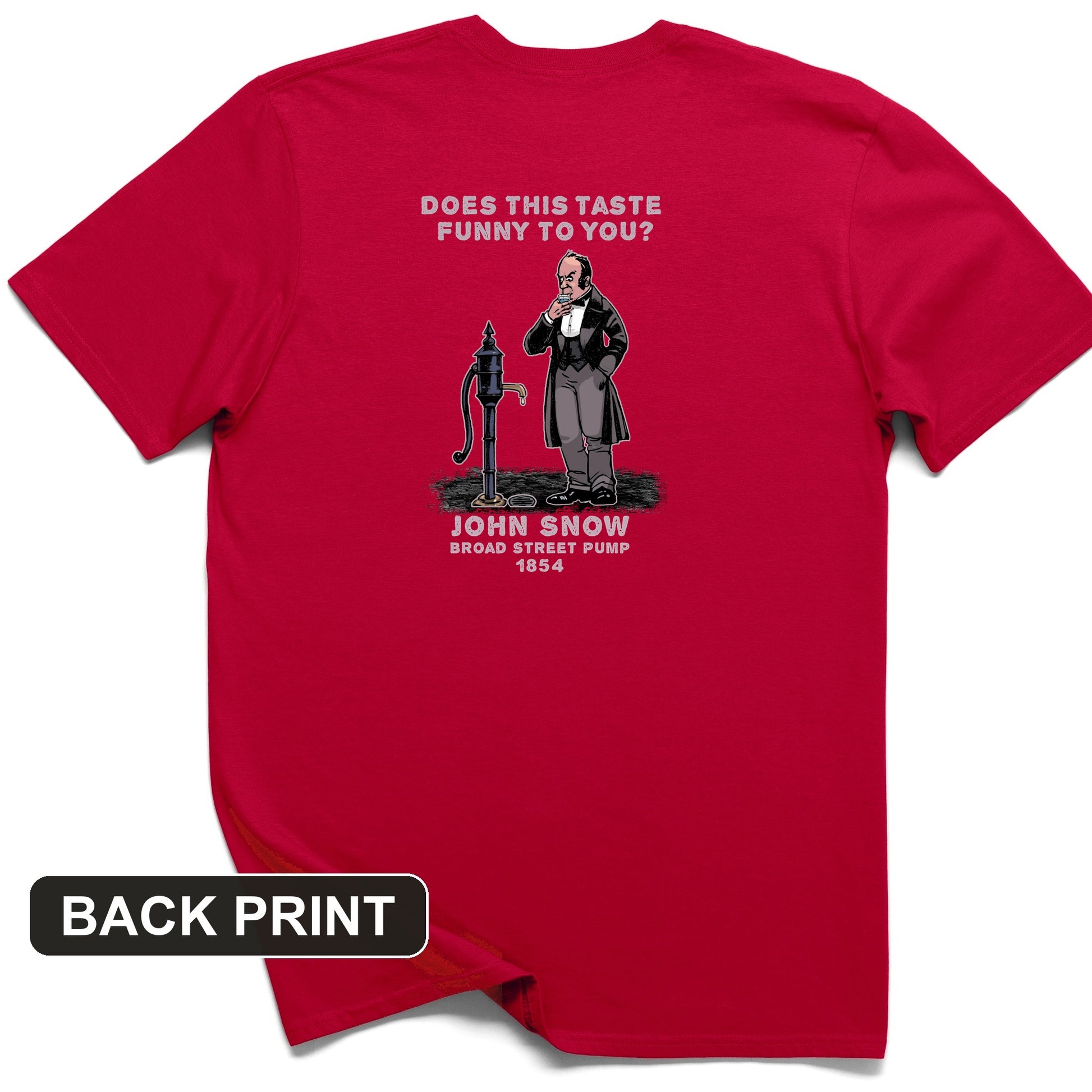 Cholera Fountain Back Print T-Shirt