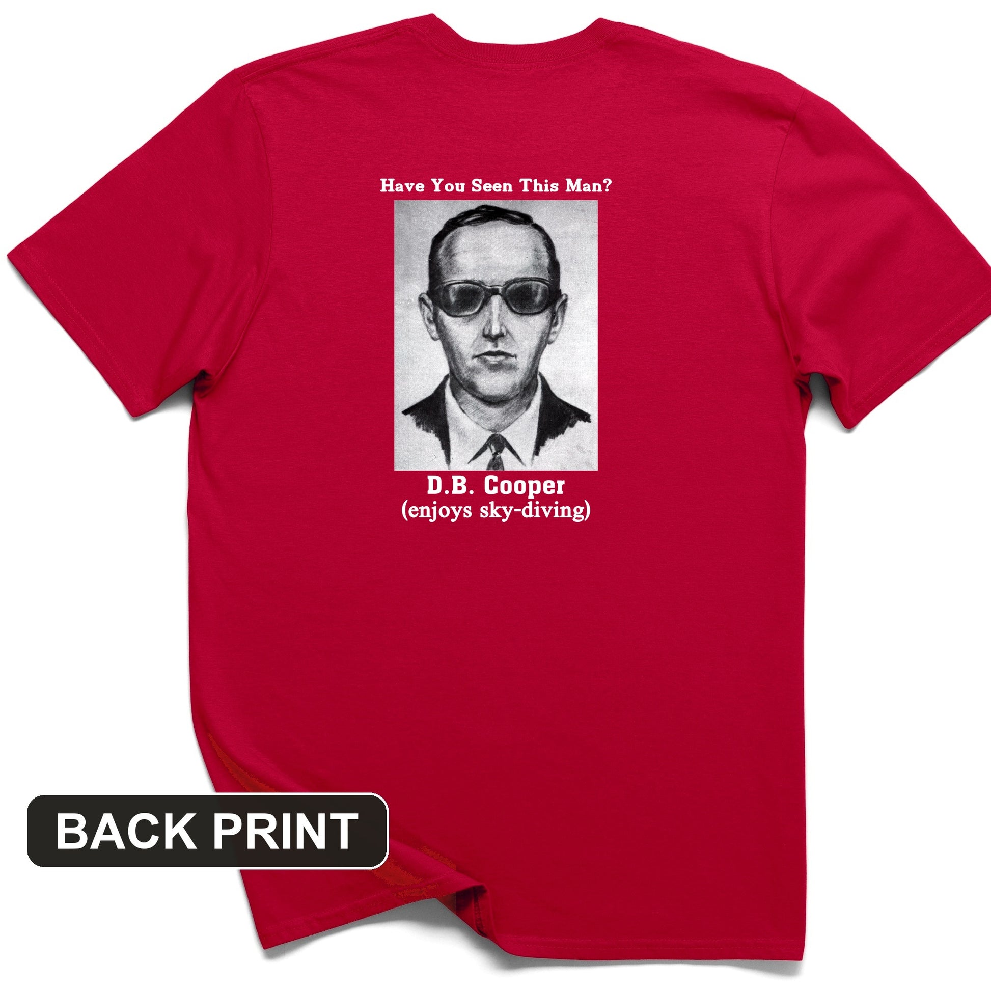 DB Cooper Back Print T-Shirt