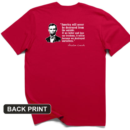 Destroyed Ourselves Lincoln Back Print T-Shirt