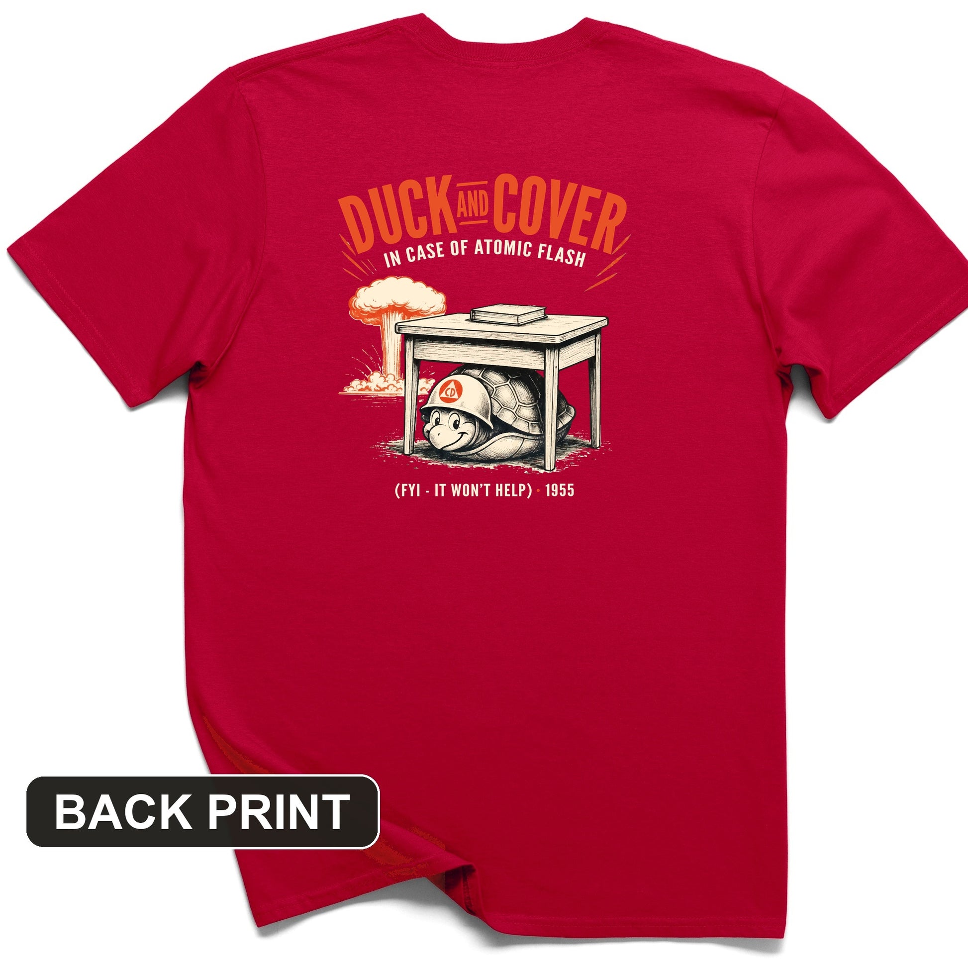 Duck And Cover Back Print T-Shirt