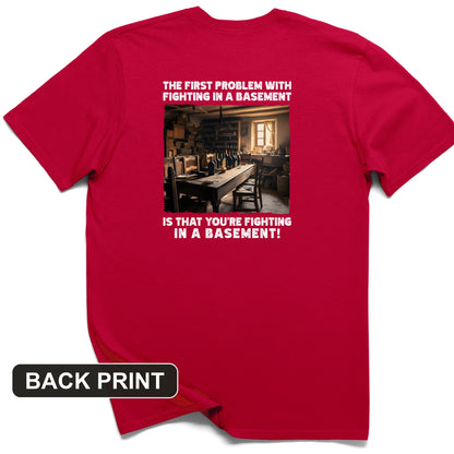 Fighting In A Basement Back Print T-Shirt