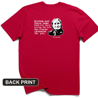 Geronimo Wisdom And Peace Back Print T-Shirt